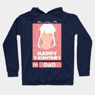 Girls in Happy Valentines Day to Dad Hoodie